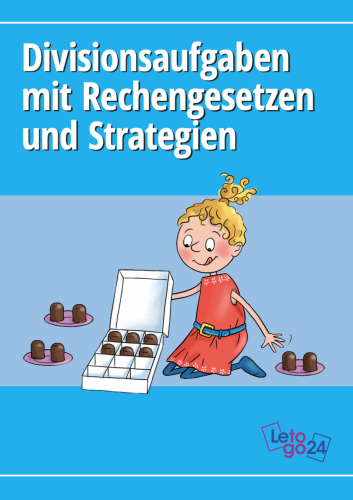 Letogo24: Divisionsaufgaben mit Rechengesetzen und Strategien