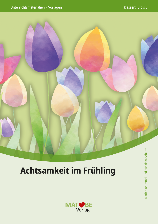 Marlen Brummel & Annalena Schütte: Achtsamkeit im Frühling